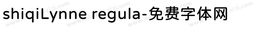 shiqiLynne regula字体转换